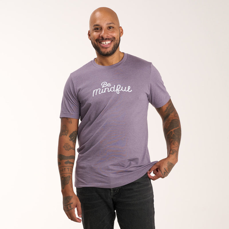 Be Mindful T-Shirt