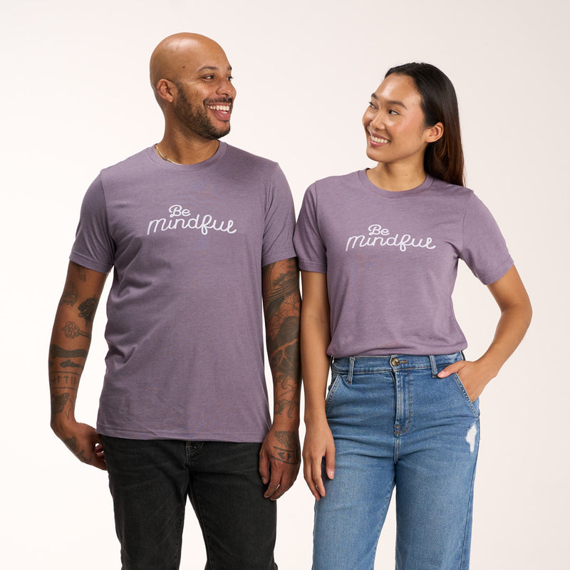 Be Mindful T-Shirt