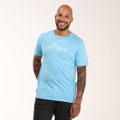 Be Mindful T-Shirt