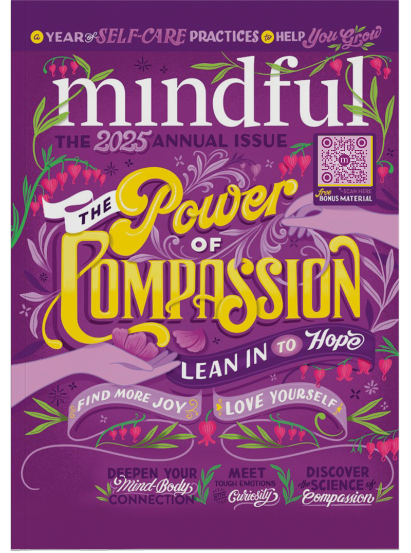 Mindful 2025 Annual Issue: The Compassion Issue