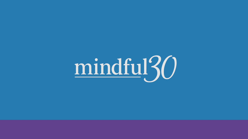 Mindful30: 30-Day Meditation Challenge